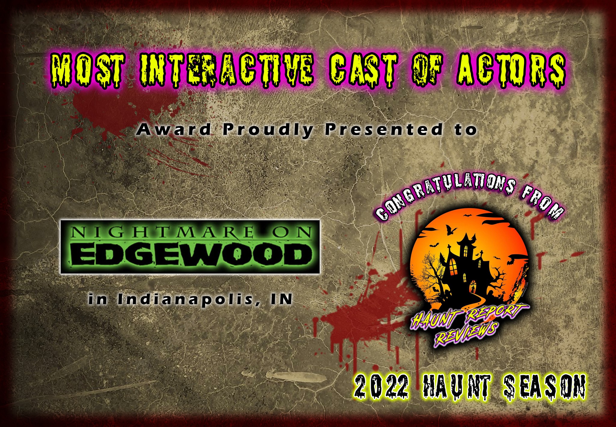 Most interactive cast of actors - Nightmare on Edgewood